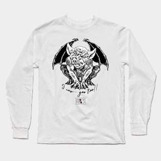 gargoyle message "I can... you too!!" Long Sleeve T-Shirt